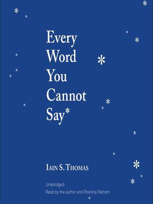 cover image of Every Word You Cannot Say